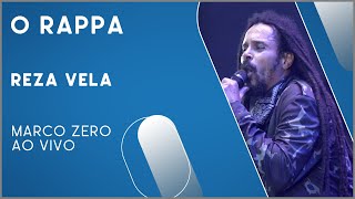 O Rappa - Reza Vela (Marco Zero Ao Vivo)