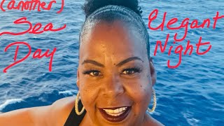 Transatlantic Cruise - October 2025 - EPS 12 (another) Sea Day & Elegant Night