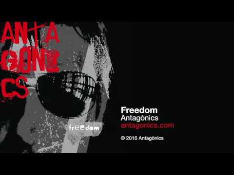 Freedom per Antagònics (àlbum: Freedom)