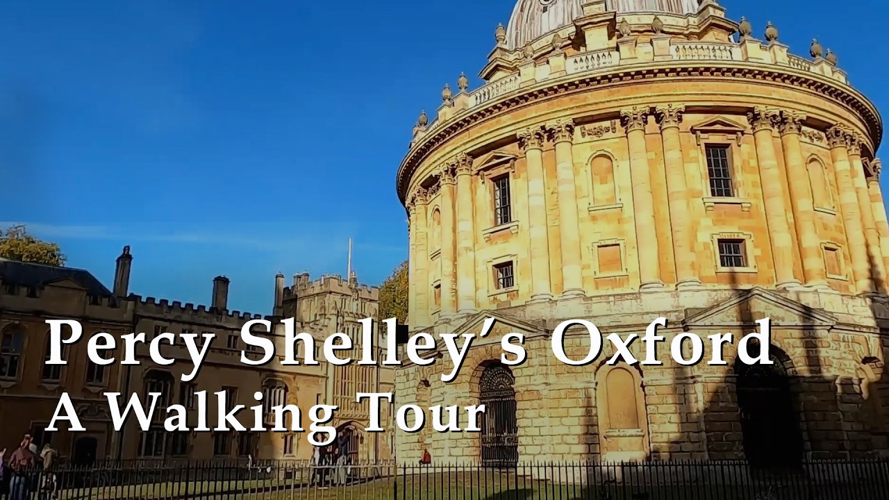 Percy Shelley’s Oxford – Walking Tour: Frankenstein Manuscripts to Shelley Memorial