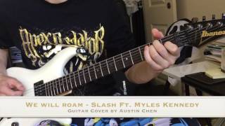 Slash ft. Myles Kennedy - We will roam - Guitar lesson/cover by Austin Chen