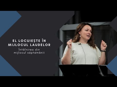 Întâlnirea din mijlocul săptămânii | 15.09.2021 | El locuiește în mijlocul laudelor