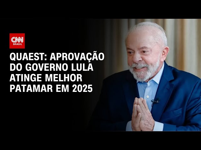 Quaest: com 48%, aprovação do governo Lula chega ao melhor patamar em 2025 | CNN NOVO DIA