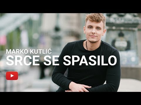 Marko Kutlić - Srce se spasilo (OFFICIAL VIDEO)
