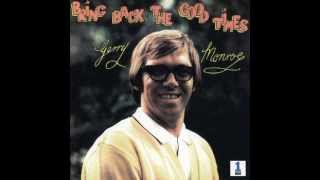 Gerry Monroe You Always Hurt The One You Love 1970