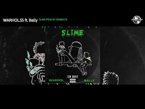 Warhol.SS - Slime (Feat. Bally)