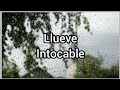 Llueve | Intocable