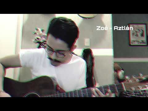 Aztlán - Zoé