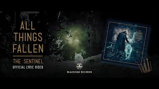 All Things Fallen - The Sentinel video