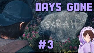 Visting my wife's grave [Days Gone Pt 3]