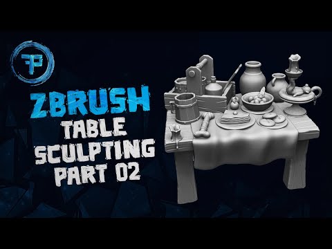 Zbrush Breakfast Table Sculpting Part 02