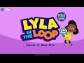 Lyla In The Loop Intro
