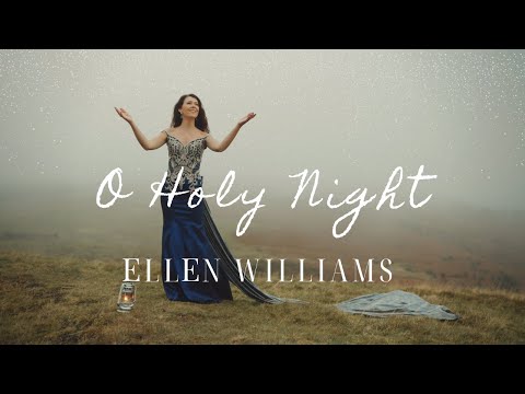 O Holy Night, Ellen Williams