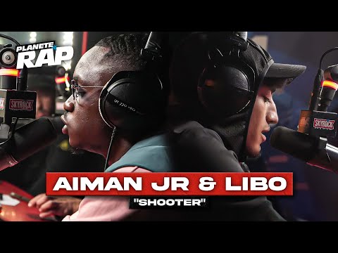 [EXCLU] Aiman Jr feat. Libo - Shooter #PlanèteRap