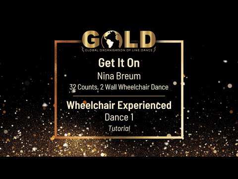 GOLD 2023 Wheelchair Experienced - Dance 1: "Get It On" - Tutorial without music
