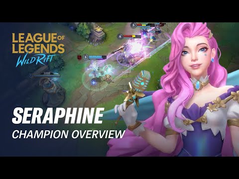 Seraphine Champion Overview | Gameplay - League of Legends: Wild Rift