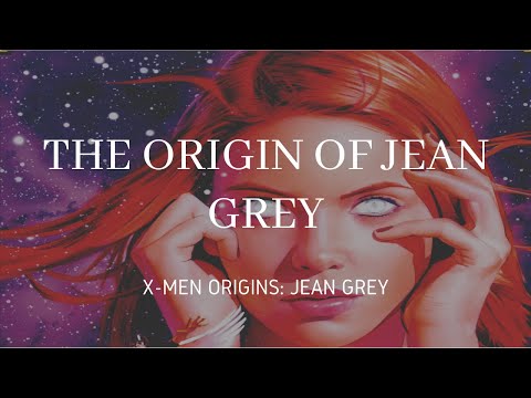 The Origin of Jean Grey (X Men Origins Jean Grey)