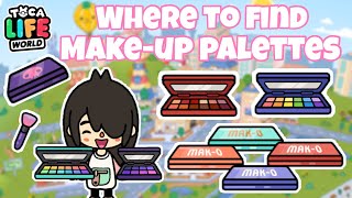 WHERE TO FIND ALL MAKEUP PALETTES IN TOCA LIFE WORLD | DAISY GAMES
