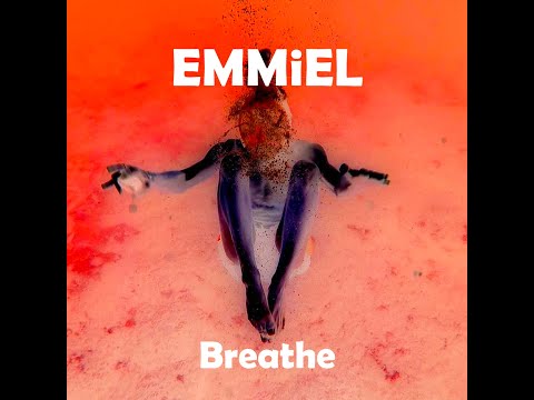 EMMiEL   Breathe