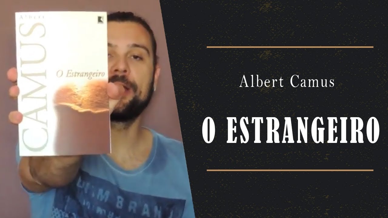 O Estrangeiro - Albert Camus