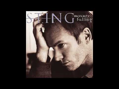 Sting ~ I Hung My Head ~ Mercury Falling (HQ Audio)
