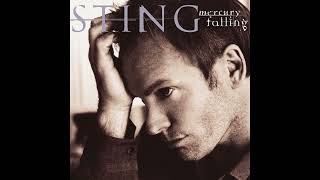 Sting ~ I Hung My Head ~ Mercury Falling (HQ Audio)