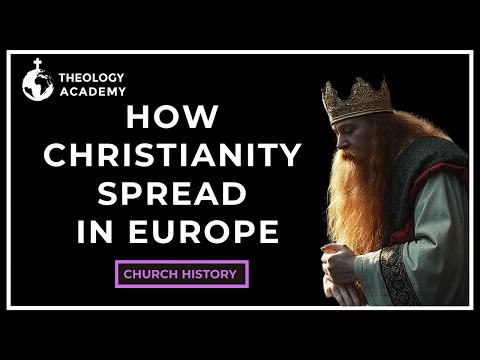 How Did Christianity Spread in Europe?