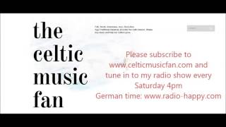 Celtic Music Fan Podcast #3