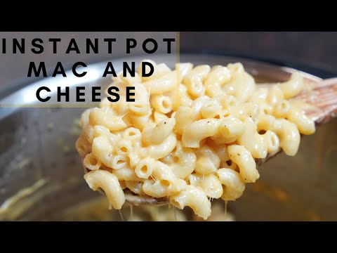 INSTANT POT MAC AND CHEESE RECIPE | Mac and Cheese Recipe