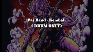 Download lagu Pas Band - Kembali (DRUM ONLY) Chord lyrik mp3