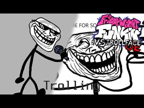 Trolling - Friday Night Funkin VS Trollface/Trollge