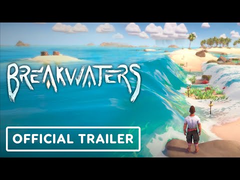 Breakwaters - Official Water Trailer
