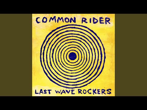 Carry On - Common Rider
