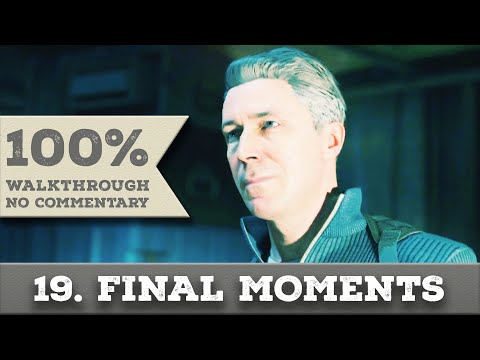 Quantum Break Walkthrough part 19 FINAL MOMENTS (Hard, All Collectibles)