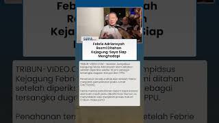 Download lagu Febrie Adriansyah ly Detained After 10-Hour Interrogation: I Am Ready to Face It mp3 Download lagu Febrie Adriansyah ly Detained After 10-Hour Interrogation: I Am Ready to Face It mp3
