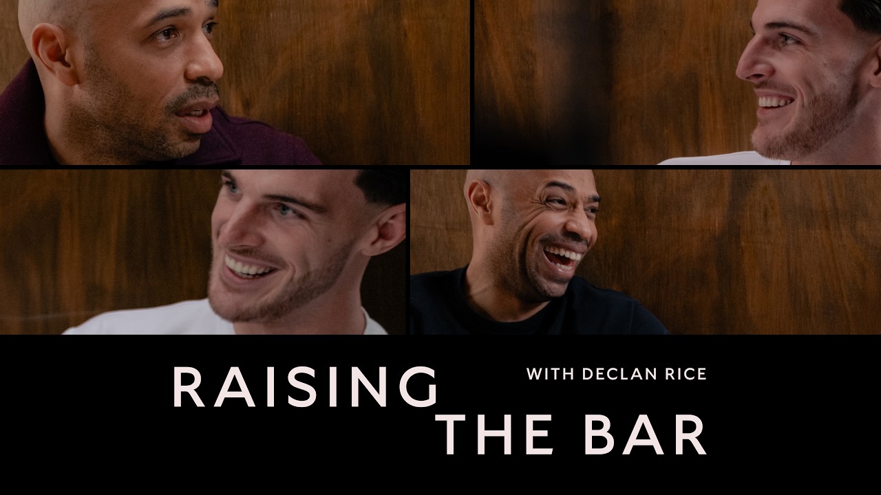 TRAILER | Raising The Bar with Declan Rice & Thierry Henry l The Arsenal App - YouTube
