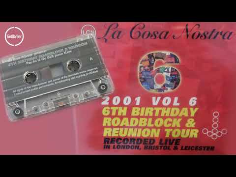 Jason Kaye b2b Pay As You Go (Wiley, Major Ace, Maxwell D) - La Cosa Nostra 6th Birthday [2001]