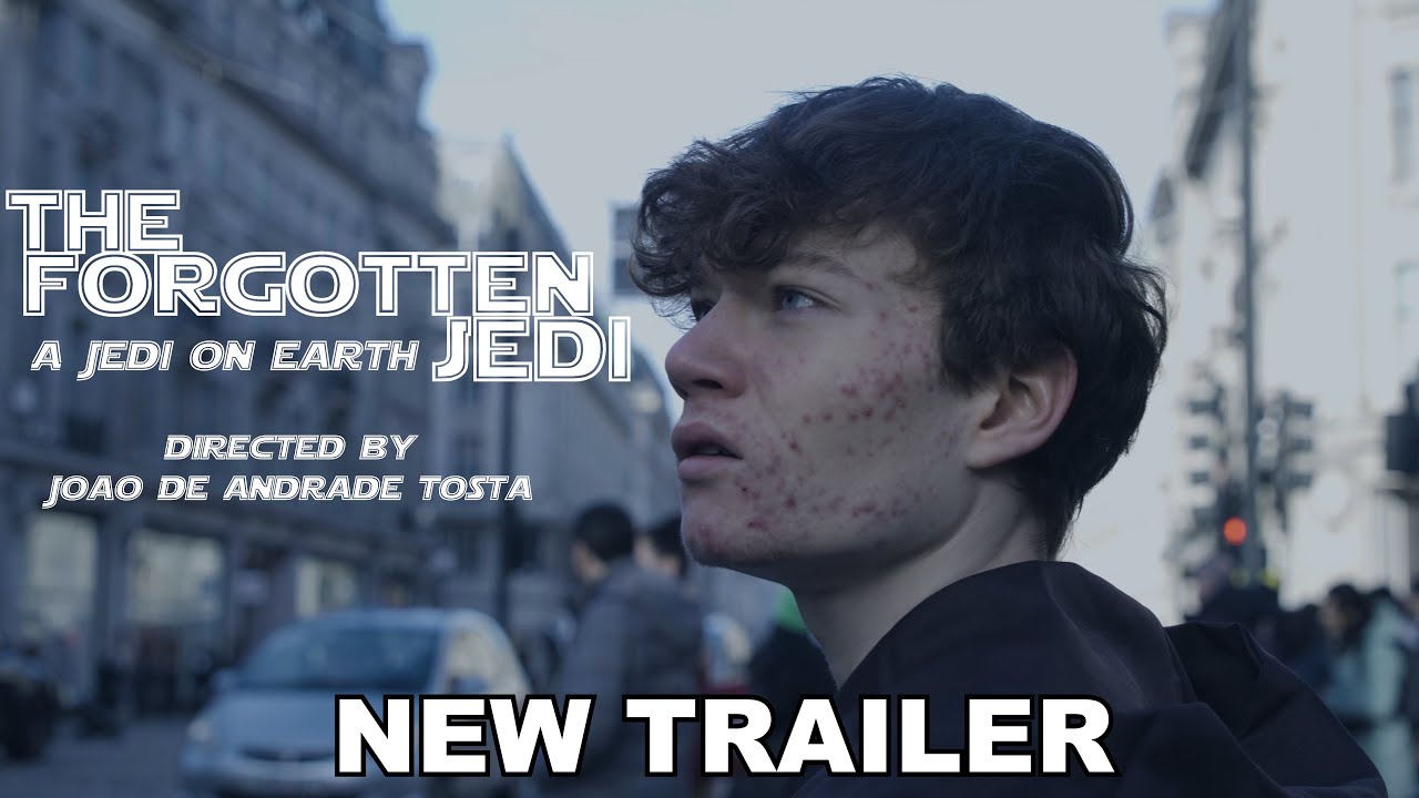 The Forgotten Jedi | Final Trailer | A Jedi on Earth (Star Wars Short Film by Joao De Andrade Tosta)