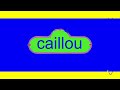 Caillou Logo Animation Effects Sponsored By Preview 2 Effects