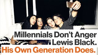 Lewis Black: The Baby Boomers Gave the Millennials a New Drug.  Technology.