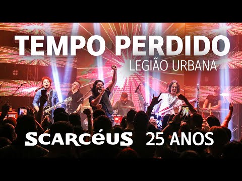Tempo Perdido (Legião Urbana cover, ao vivo) - DVD Scarcéus 25 Anos
