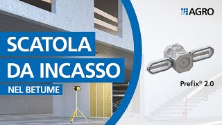 Prefix® 2.0 Scatola da incasso nel betume