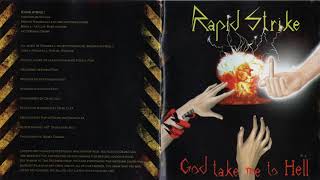 Rapid Strike - God Take Me To Hell (Full Album) 2011 Thrash Metal