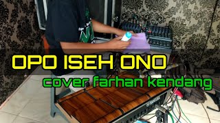 Download lagu OPO ISEH ONO - Dike Sabrina - Cover Kendang farhan ~ jijal Dtx multi12 mp3