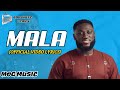 MALA - MOG MUSIC  (Official Video Lyrics)