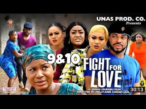 FIGHT FOR LOVE SEASON 9 AND 10 (Trending New Movie)2022