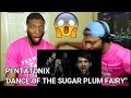 Pentatonix - Dance of the Sugar Plum Fairy (Reaction)