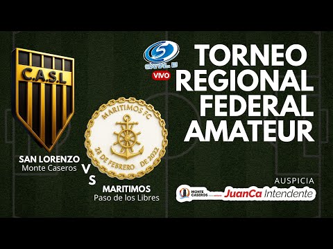 SAN LORENZO vs MARTIMOS - Torneo Regional Federal Amateur de Fútbol