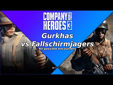 [Coh3 Tips] Gurkhas vs Luftwaffe Fallschirmjagers