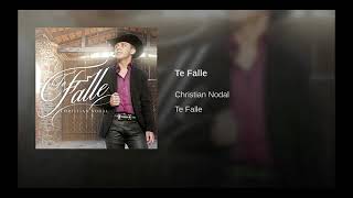 Te Fallé (Versión Banda) - Christian Nodal